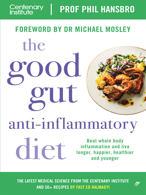 Title details for The Good Gut Anti-Inflammatory Diet by Phil Hansbro - Available